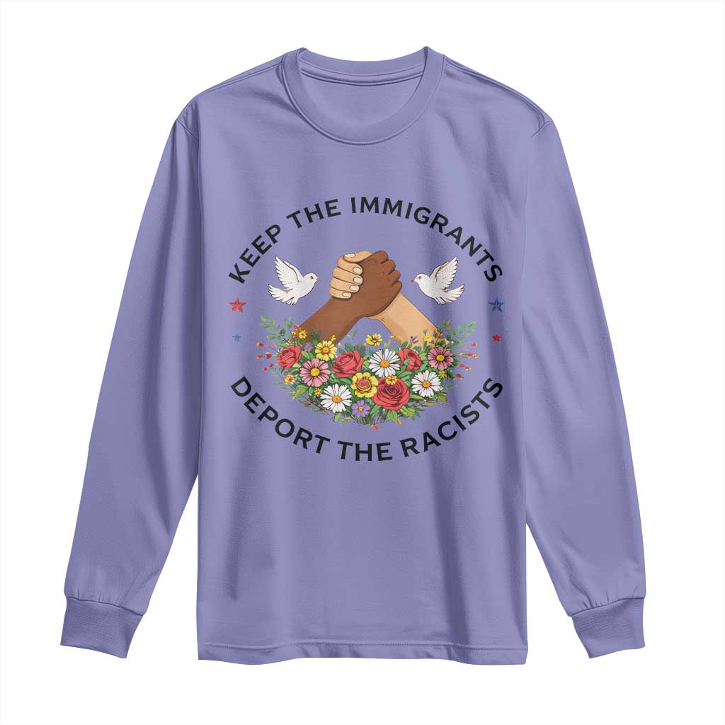 Keep The Immigrants Deport The Racist Long Sleeve Shirt Floral FDT TS10 Violet Print Your Wear
