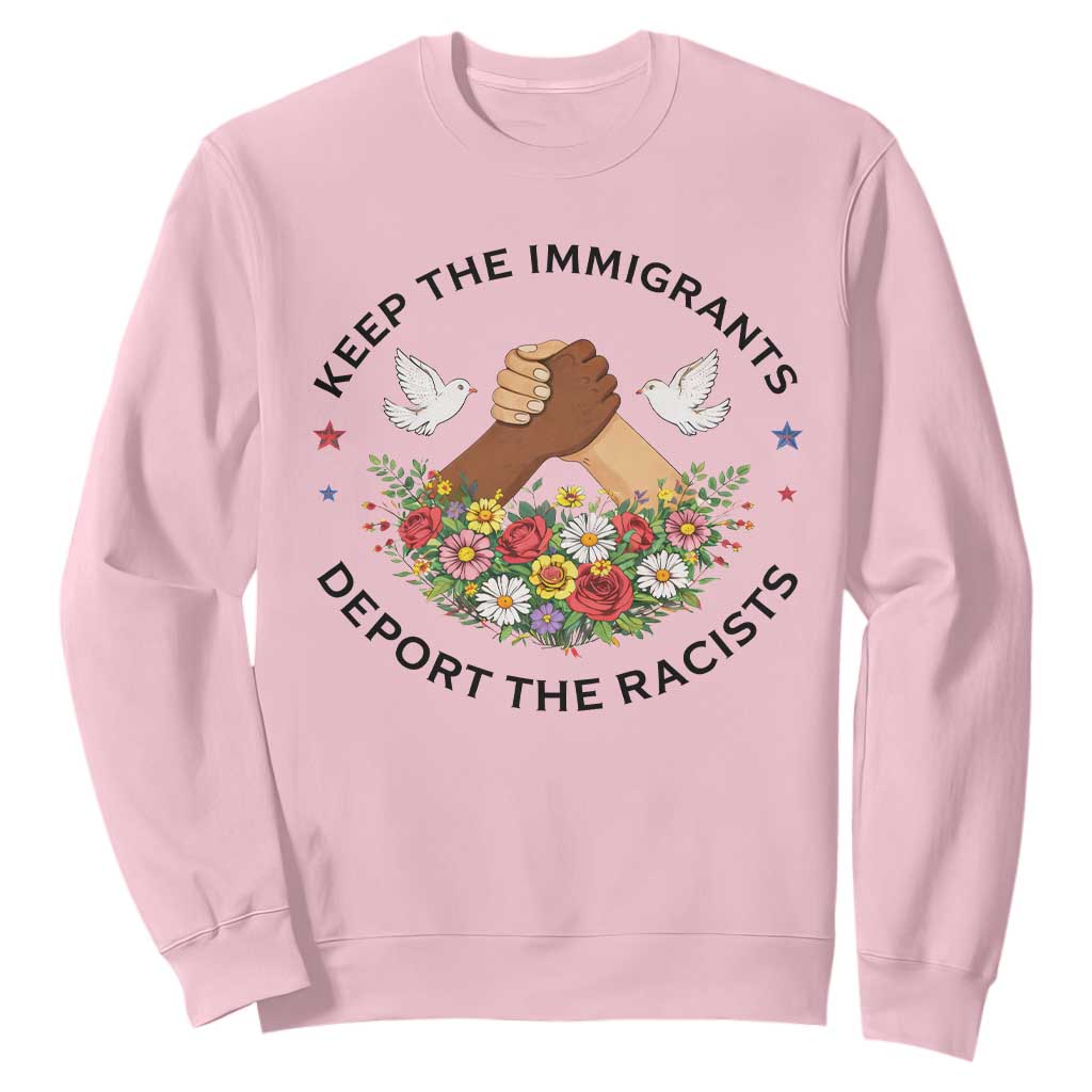 Keep The Immigrants Deport The Racist Sweatshirt Floral FDT TS10 Light Pink Print Your Wear