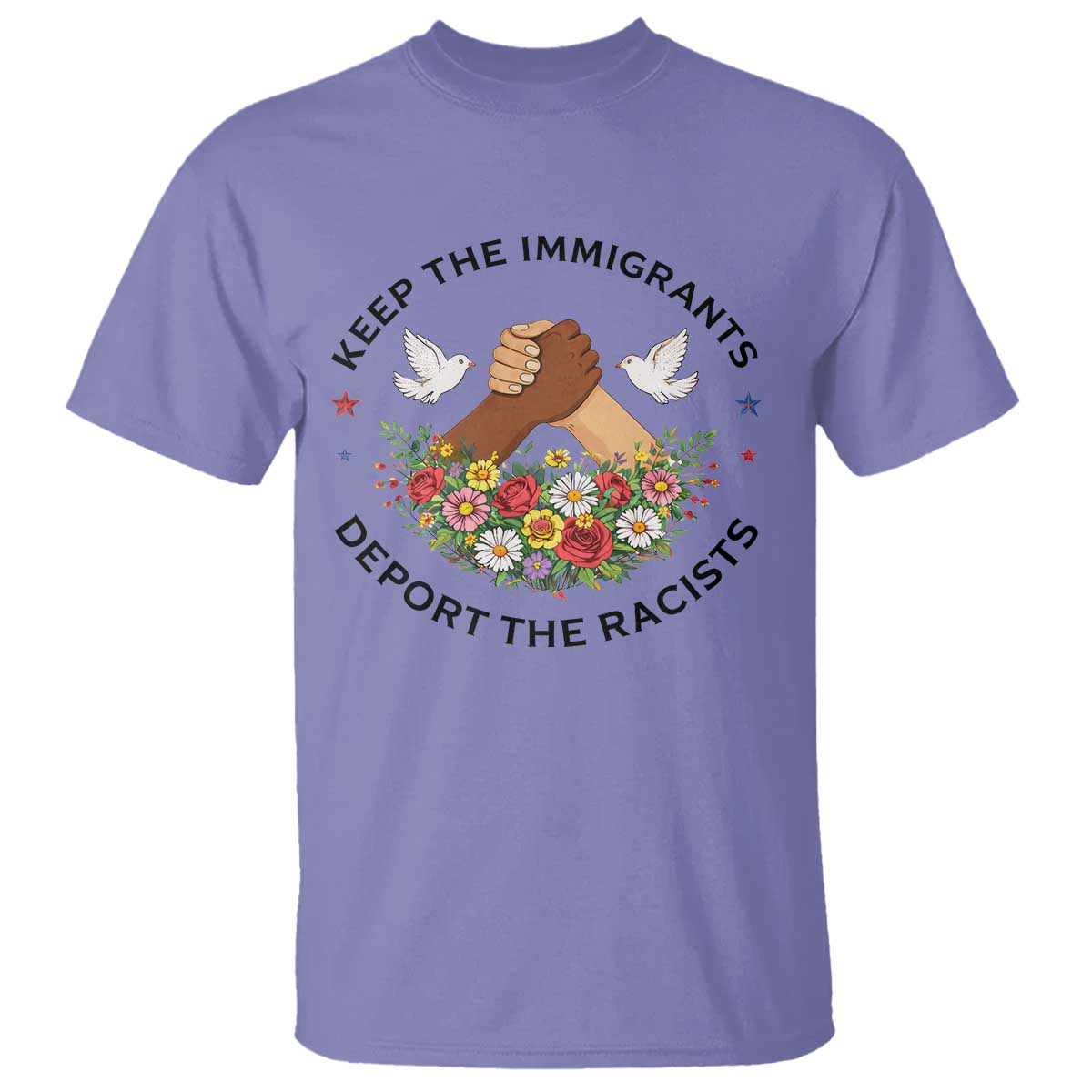 Keep The Immigrants Deport The Racist T Shirt Floral FDT TS10 Violet Print Your Wear