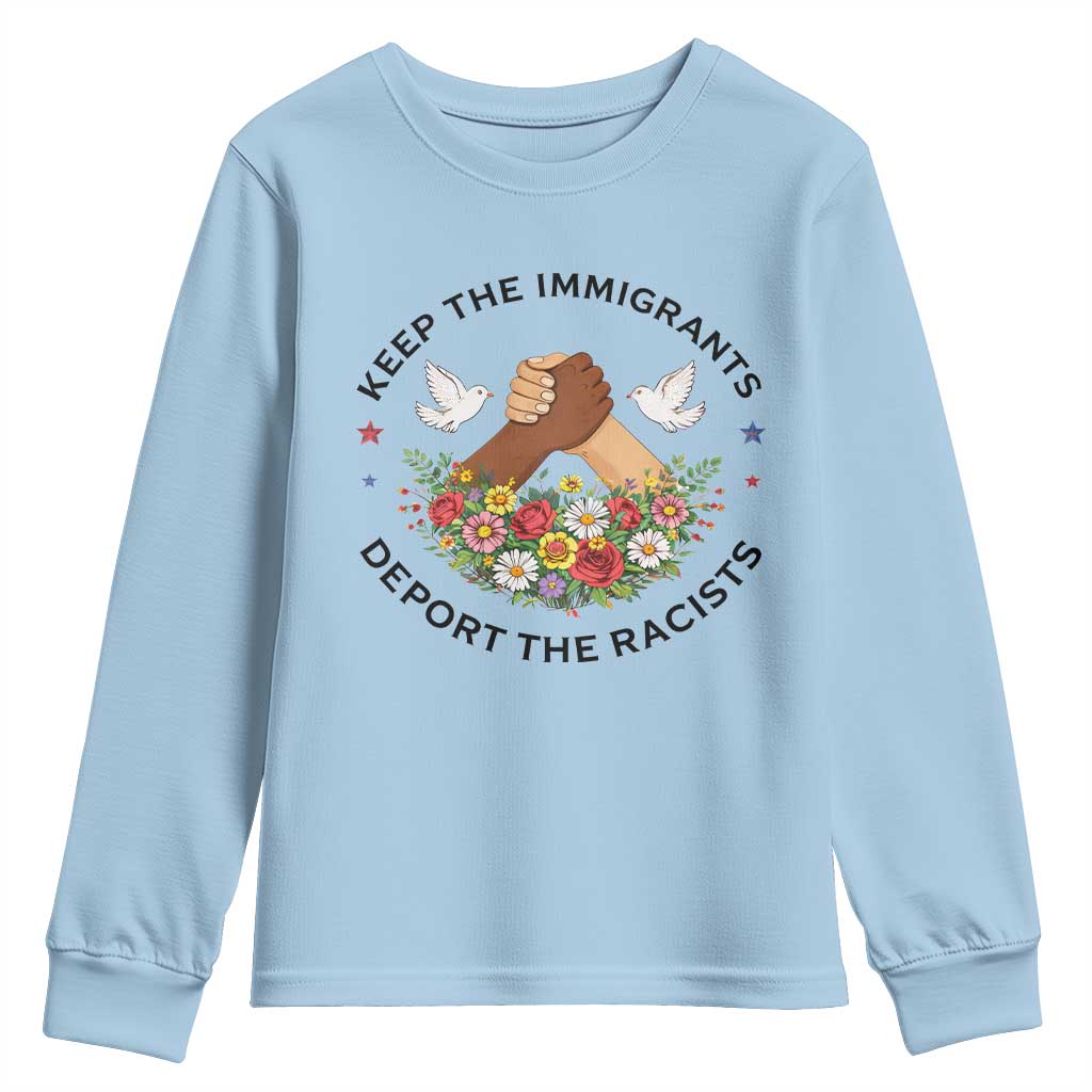 Keep The Immigrants Deport The Racist Youth Sweatshirt Floral FDT TS10 Light Blue Print Your Wear