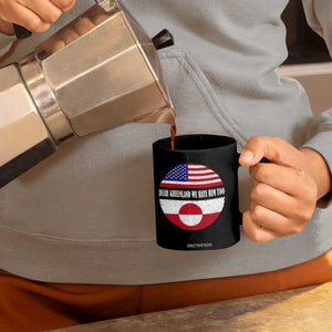 Dear Greenland We Hate Him Too Coffee Mug Political Protest Greenlander American Flag TS10 Print Your Wear