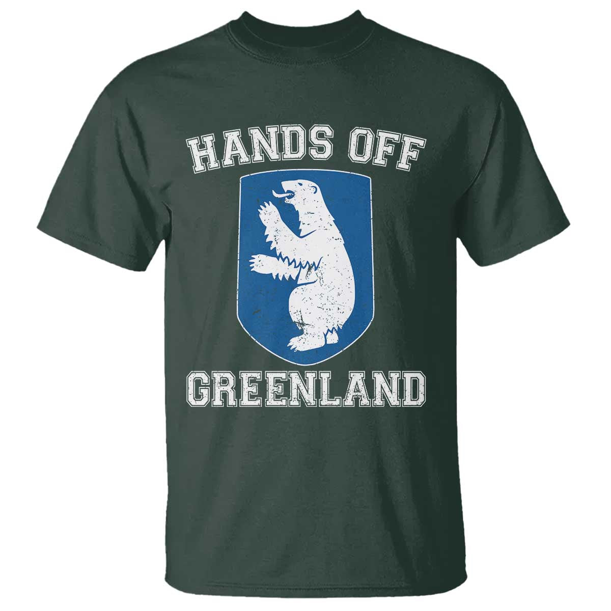 Hands Off Greenland T Shirt Polar Bear Vintage Political Protest TS10 Dark Forest Green Print Your Wear