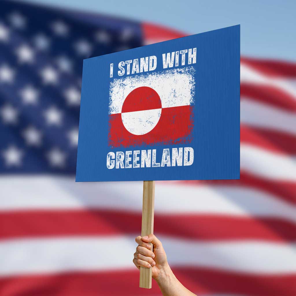 I Stand With Greenland Protest Sign Grunge Flag TS10 Horizontal 18