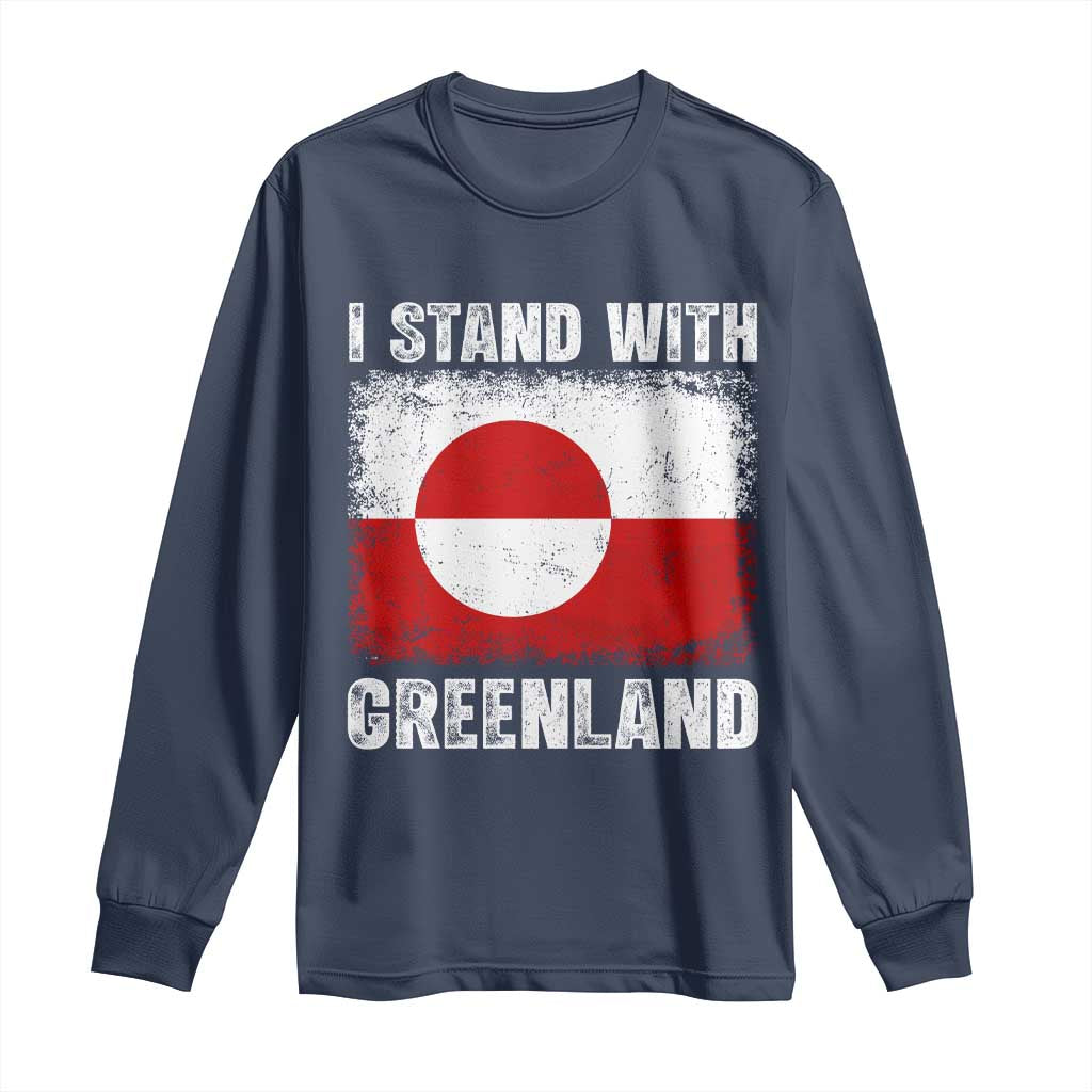 I Stand With Greenland Long Sleeve Shirt Grunge Flag TS10 Navy Print Your Wear