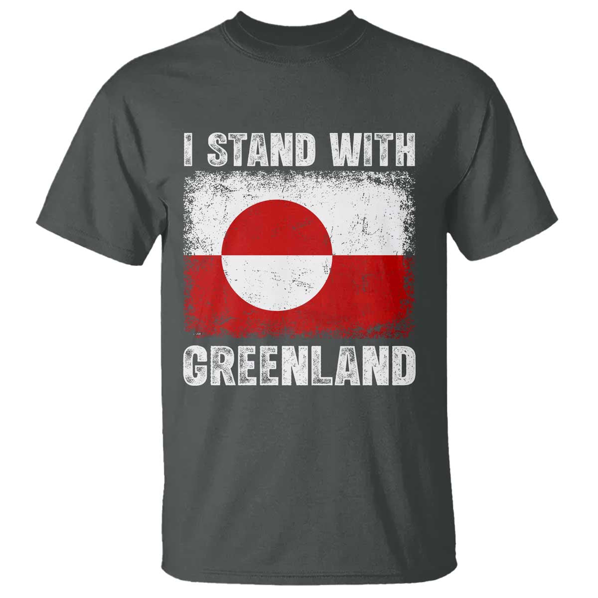 I Stand With Greenland T Shirt - Grunge Flag Solidarity Protest Tee TS10 Dark Heather Print Your Wear