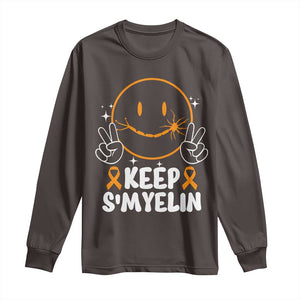 Multiple Sclerosis Awareness Long Sleeve Shirt Keep Smyelin Orange Ribbon MS Support TS10 Dark Chocolate Print Your Wear