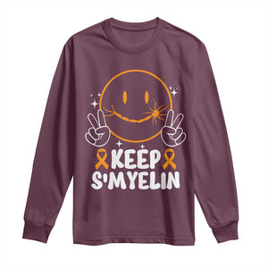 Multiple Sclerosis Awareness Long Sleeve Shirt Keep Smyelin Orange Ribbon MS Support TS10 Maroon Print Your Wear