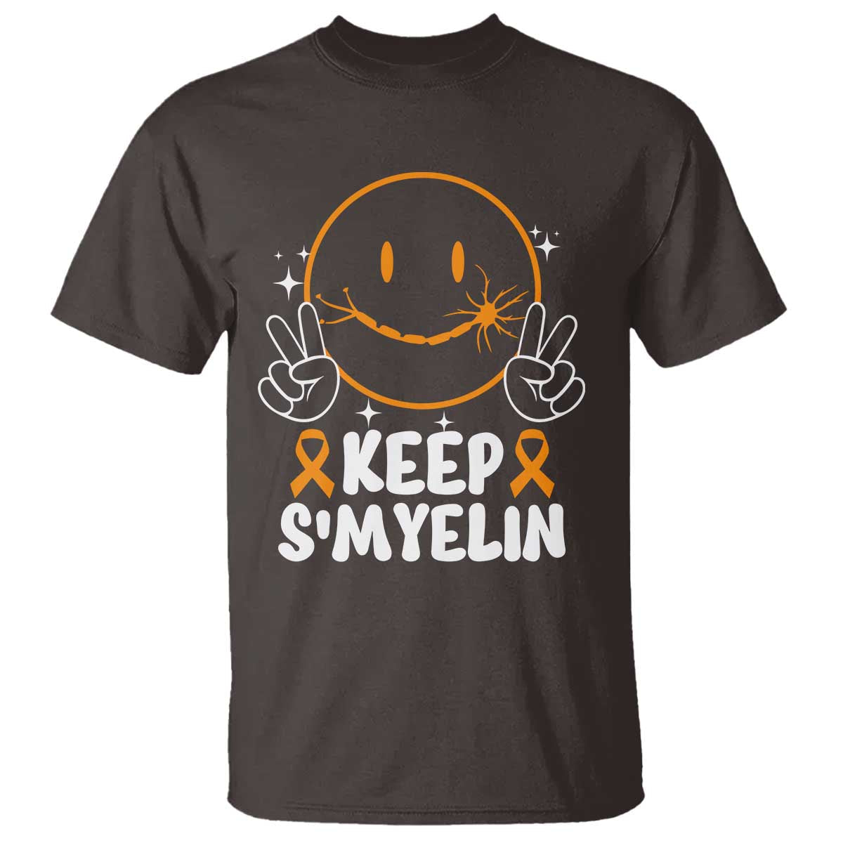Multiple Sclerosis Awareness T Shirt Keep Smyelin Orange Ribbon MS Support TS10 Dark Chocolate Print Your Wear