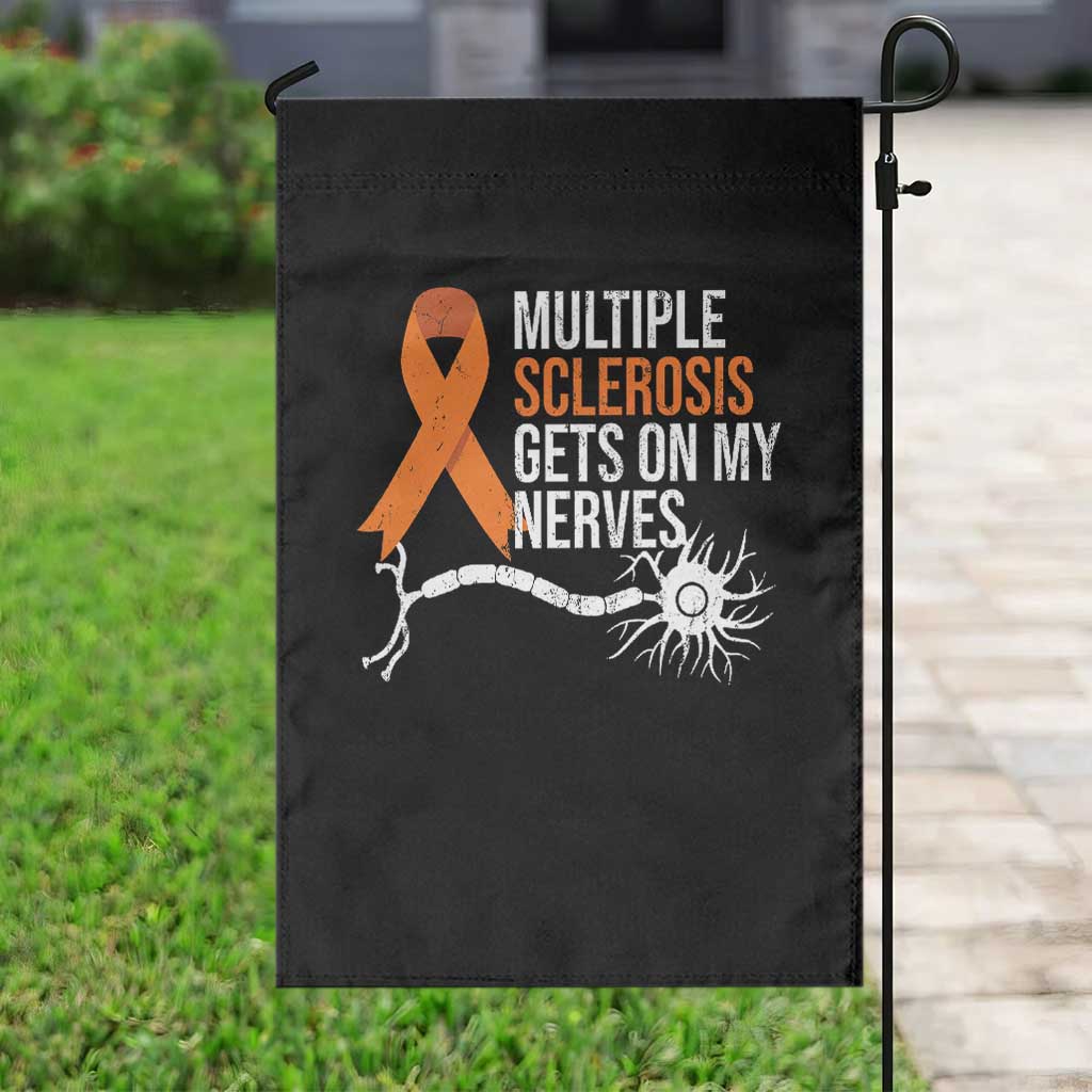 Multiple Sclerosis Awareness Garden Flag Orange Ribbon MS Gets On My Nerves TS10 Print Your Wear