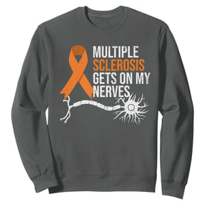 Multiple Sclerosis Awareness Sweatshirt Orange Ribbon MS Gets On My Nerves TS10 Dark Heather Print Your Wear
