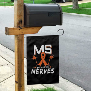 MS Gets On My Nerves Multiple Sclerosis Awareness Garden Flag Orange Ribbon TS10 Print Your Wear