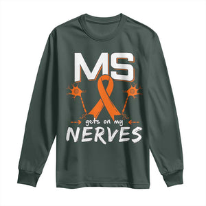 MS Gets On My Nerves Multiple Sclerosis Awareness Long Sleeve Shirt Orange Ribbon TS10 Dark Forest Green Print Your Wear