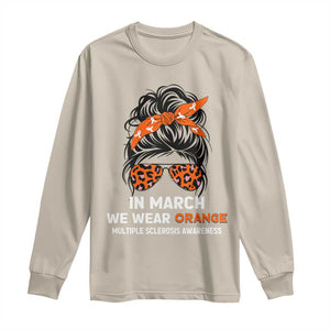 In March We Wear Orange MS Warrior Long Sleeve Shirt Multiple Sclerosis Support Squad TS10 Sand Print Your Wear