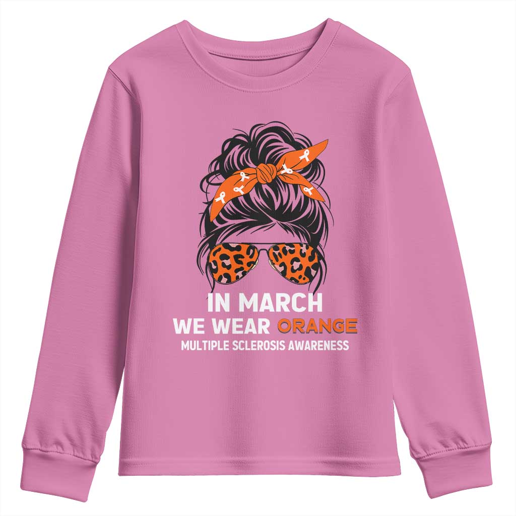 In March We Wear Orange MS Warrior Youth Sweatshirt Multiple Sclerosis Support Squad TS10 Azalea Print Your Wear