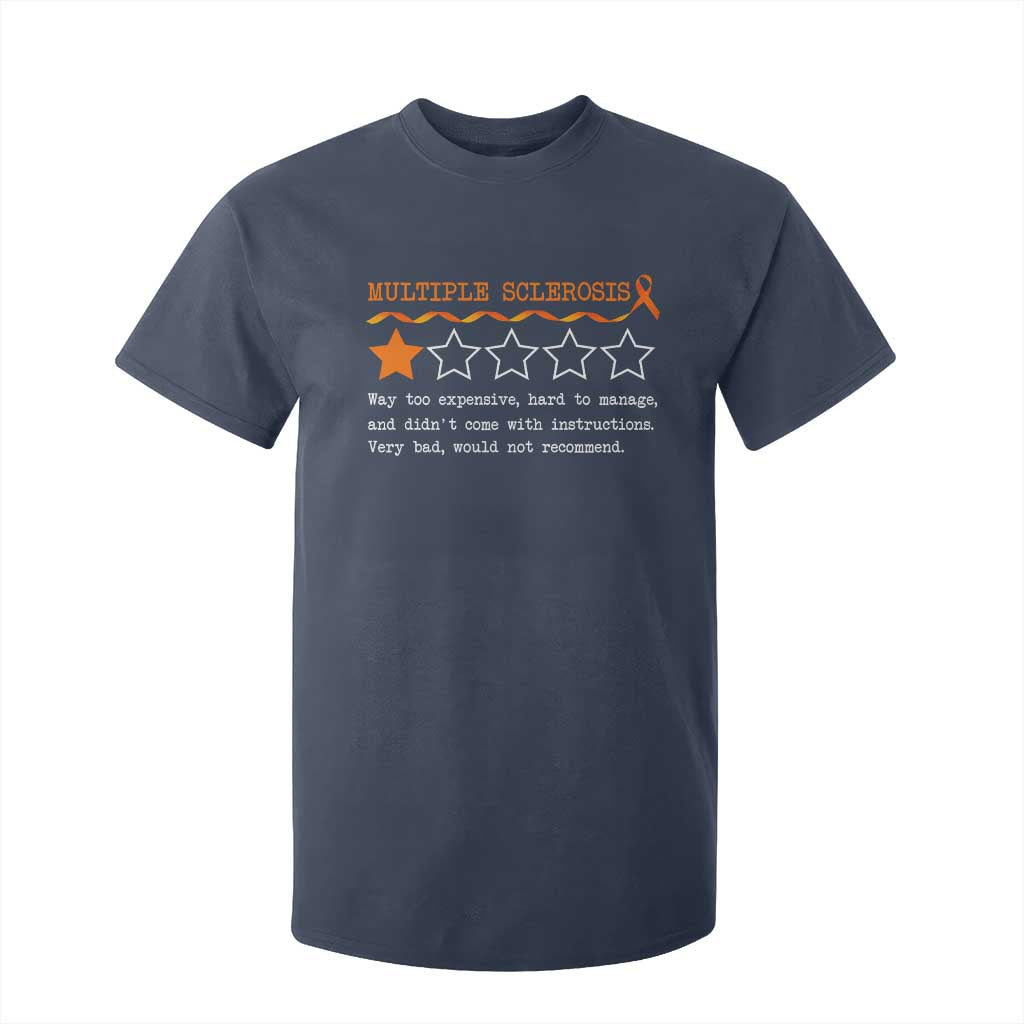 Multiple Sclerosis Awareness T Shirt For Kid Orange Ribbon MS Review Very Bad Would Not Recommend TS10 Navy Print Your Wear