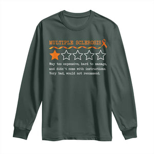 Multiple Sclerosis Awareness Long Sleeve Shirt Orange Ribbon MS Review Very Bad Would Not Recommend TS10 Dark Forest Green Print Your Wear