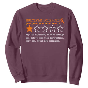 Multiple Sclerosis Awareness Sweatshirt Orange Ribbon MS Review Very Bad Would Not Recommend TS10 Maroon Print Your Wear