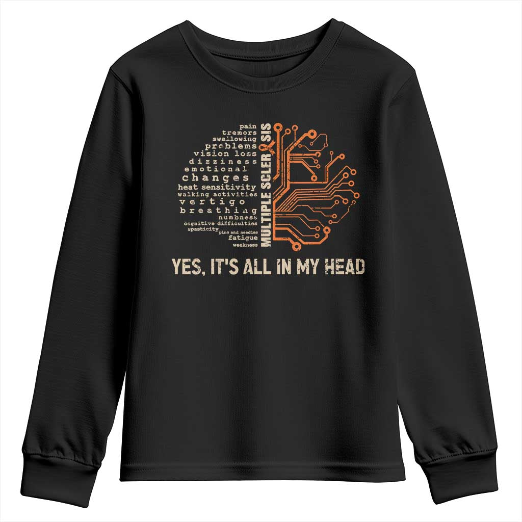Multiple Sclerosis Awareness Youth Sweatshirt Orange Ribbon Yes It's All In My Head TS10 Black Print Your Wear
