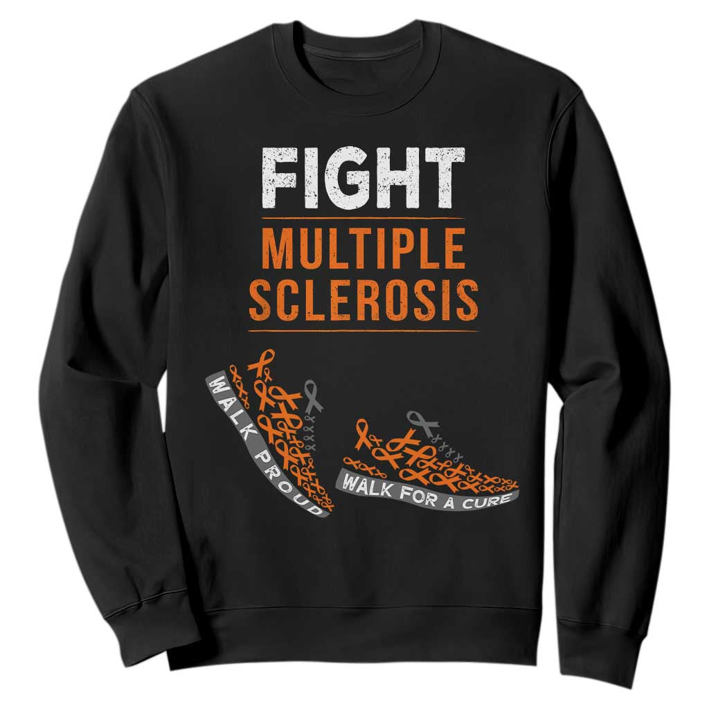 Fight MS Sweatshirt Orange Ribbon Multiple Sclerosis Awareness TS10 Black Print Your Wear