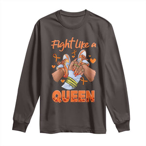 Multiple Sclerosis Awareness Long Sleeve Shirt Orange Ribbon Fight MS Like A Queen TS10 Dark Chocolate Print Your Wear