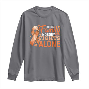 Multiple Sclerosis Awareness Long Sleeve Shirt Orange Ribbon In This Family Nobody Fights Alone TS10 Charcoal Print Your Wear