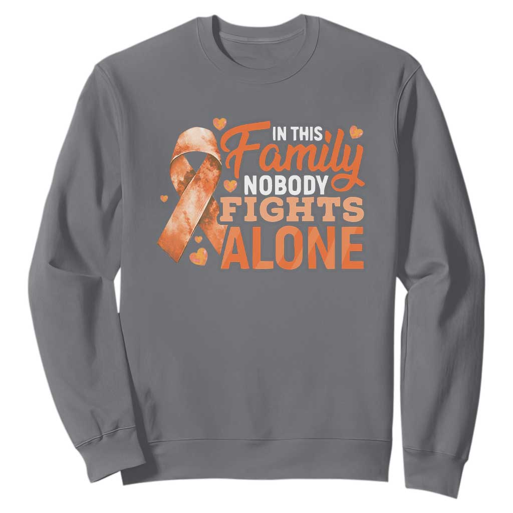 Multiple Sclerosis Awareness Sweatshirt Orange Ribbon In This Family Nobody Fights Alone TS10 Charcoal Print Your Wear