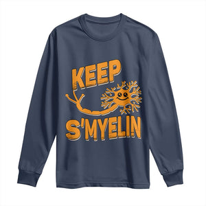 Multiple Sclerosis Awareness Long Sleeve Shirt Orange Ribbon Keep S'Myelin MS Warrior TS10 Navy Print Your Wear