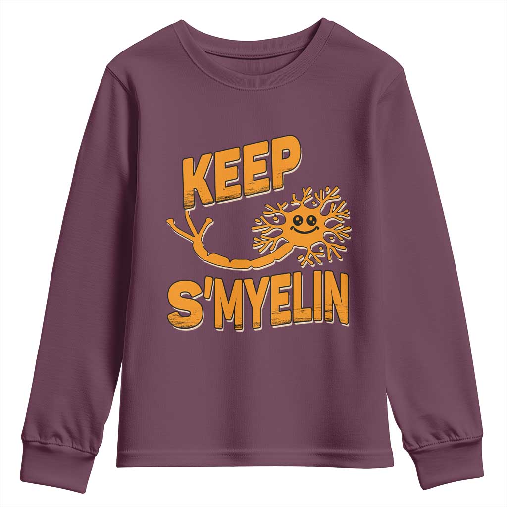 Multiple Sclerosis Awareness Youth Sweatshirt Orange Ribbon Keep S'Myelin MS Warrior TS10 Maroon Print Your Wear