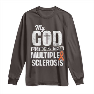 God Stronger Multiple Sclerosis Awareness Long Sleeve Shirt Orange Ribbon MS Support Squad TS10 Dark Chocolate Print Your Wear