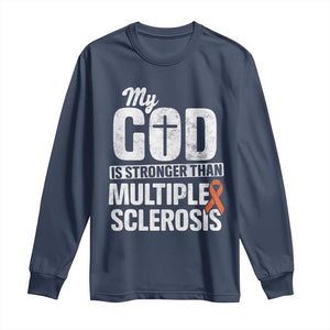 God Stronger Multiple Sclerosis Awareness Long Sleeve Shirt Orange Ribbon MS Support Squad TS10 Navy Print Your Wear