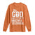 God Stronger Multiple Sclerosis Awareness Long Sleeve Shirt Orange Ribbon MS Support Squad TS10 Orange Print Your Wear