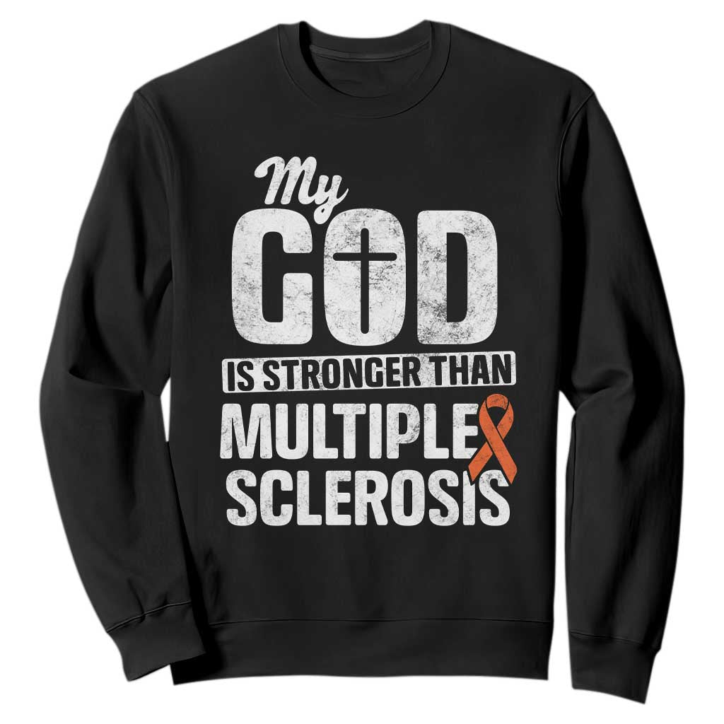 God Stronger Multiple Sclerosis Awareness Sweatshirt Orange Ribbon MS Support Squad TS10 Black Print Your Wear
