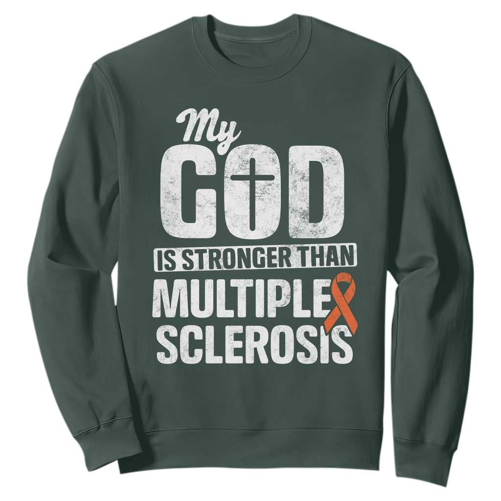 God Stronger Multiple Sclerosis Awareness Sweatshirt Orange Ribbon MS Support Squad TS10 Dark Forest Green Print Your Wear