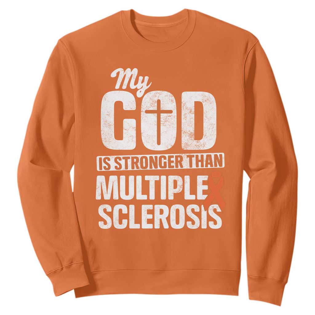 God Stronger Multiple Sclerosis Awareness Sweatshirt Orange Ribbon MS Support Squad TS10 Orange Print Your Wear