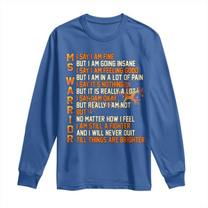 Multiple Sclerosis Awareness Long Sleeve Shirt Fight MS Orange Ribbon TS10 Royal Blue Print Your Wear