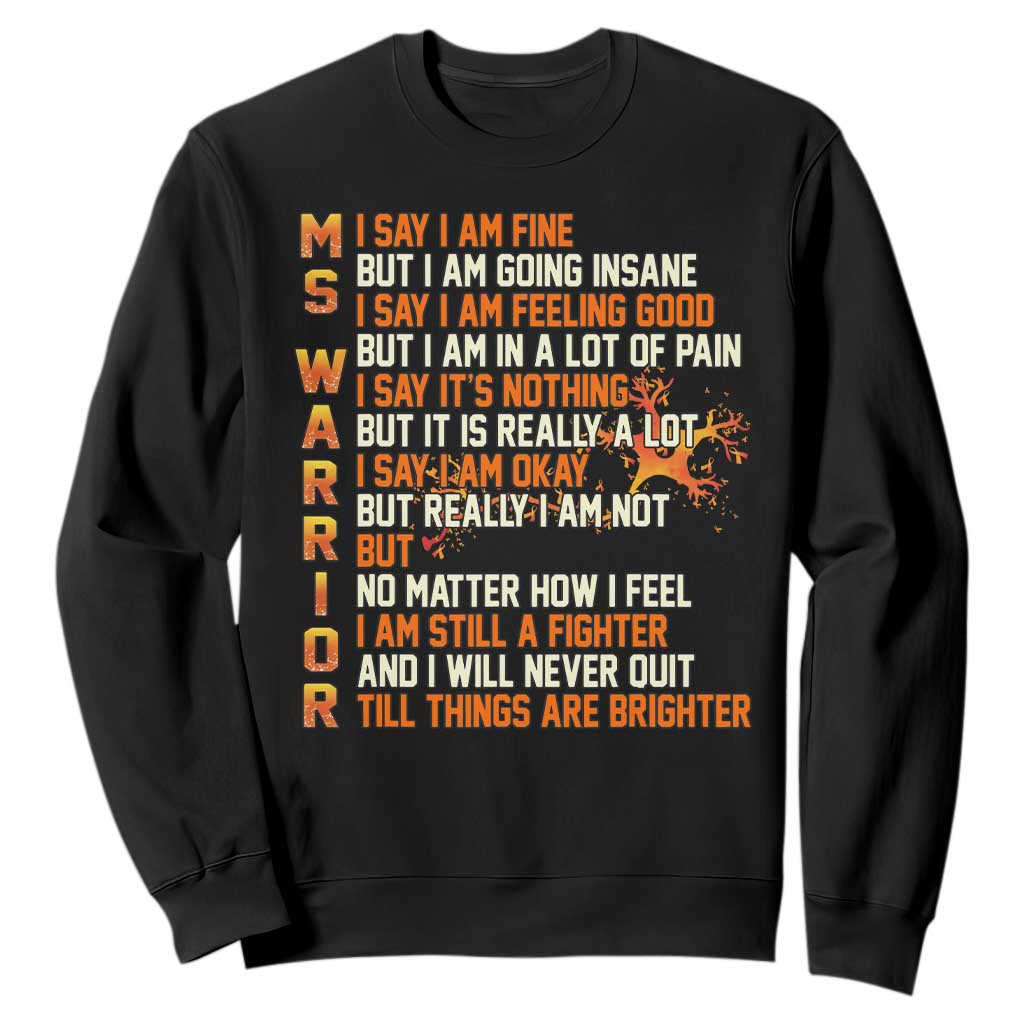 Multiple Sclerosis Awareness Sweatshirt Fight MS Orange Ribbon TS10 Black Print Your Wear
