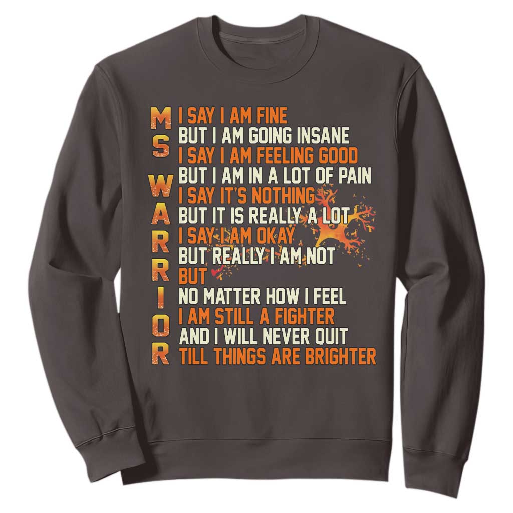 Multiple Sclerosis Awareness Sweatshirt Fight MS Orange Ribbon TS10 Dark Chocolate Print Your Wear