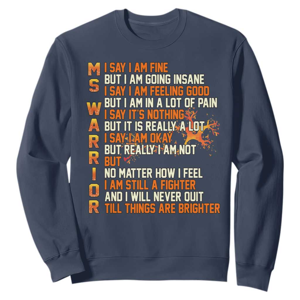 Multiple Sclerosis Awareness Sweatshirt Fight MS Orange Ribbon TS10 Navy Print Your Wear
