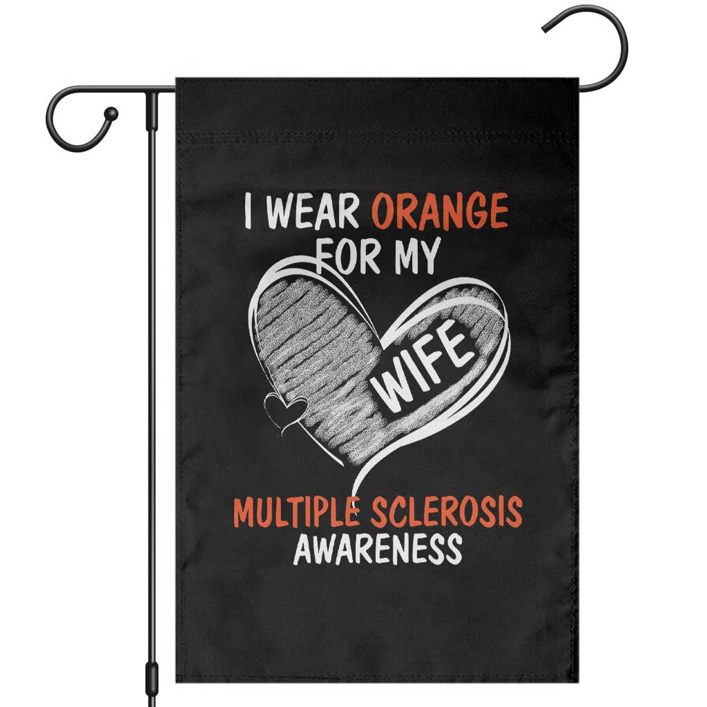 Multiple Sclerosis Awareness Garden Flag Orange Ribbon I Wear Orange For My Wife TS10 Black Print Your Wear