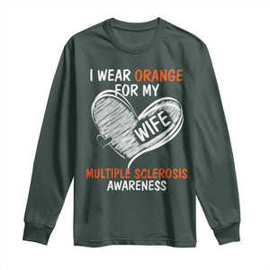 Multiple Sclerosis Awareness Long Sleeve Shirt Orange Ribbon I Wear Orange For My Wife TS10 Dark Forest Green Print Your Wear