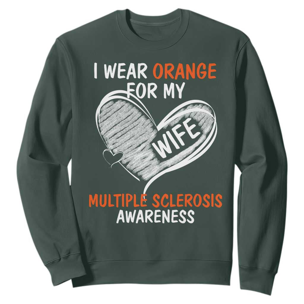 Multiple Sclerosis Awareness Sweatshirt Orange Ribbon I Wear Orange For My Wife TS10 Dark Forest Green Print Your Wear