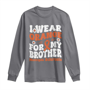 Multiple Sclerosis Awareness Long Sleeve Shirt Orange Ribbon I Wear Orange For My Brother Fight MS TS10 Charcoal Print Your Wear