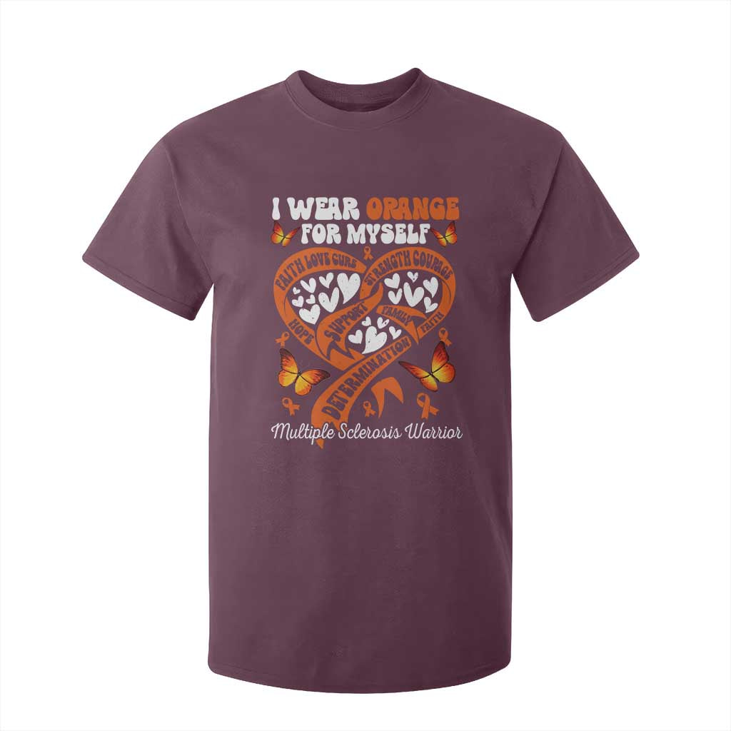 Multiple Sclerosis Awareness T Shirt For Kid I Wear Orange For Myself MS Warrior TS10 Maroon Print Your Wear