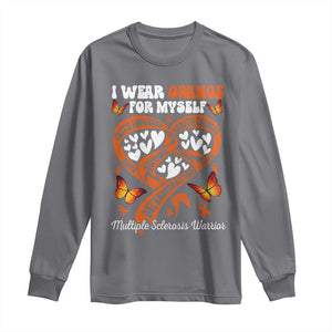 Multiple Sclerosis Awareness Long Sleeve Shirt I Wear Orange For Myself MS Warrior TS10 Charcoal Print Your Wear