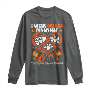 Multiple Sclerosis Awareness Long Sleeve Shirt I Wear Orange For Myself MS Warrior TS10 Dark Heather Print Your Wear