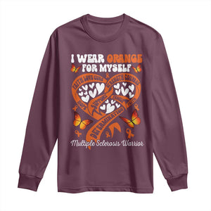 Multiple Sclerosis Awareness Long Sleeve Shirt I Wear Orange For Myself MS Warrior TS10 Maroon Print Your Wear