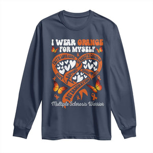 Multiple Sclerosis Awareness Long Sleeve Shirt I Wear Orange For Myself MS Warrior TS10 Navy Print Your Wear