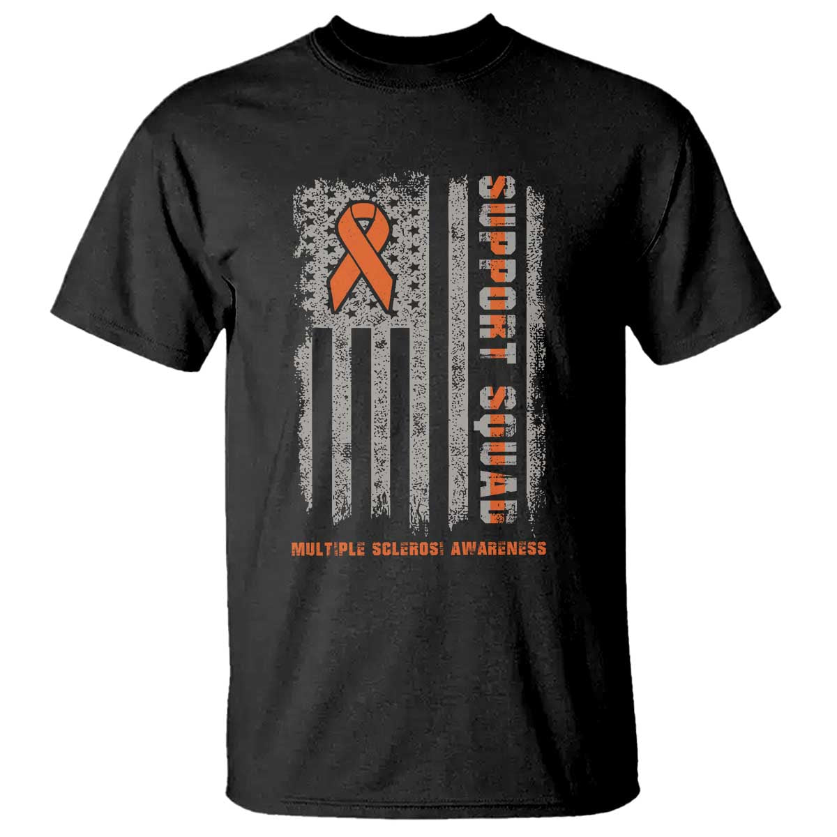 MS Support Squad T Shirt - Orange Ribbon Multiple Sclerosis Awareness USA Flag Tee TS10 Black Print Your Wear
