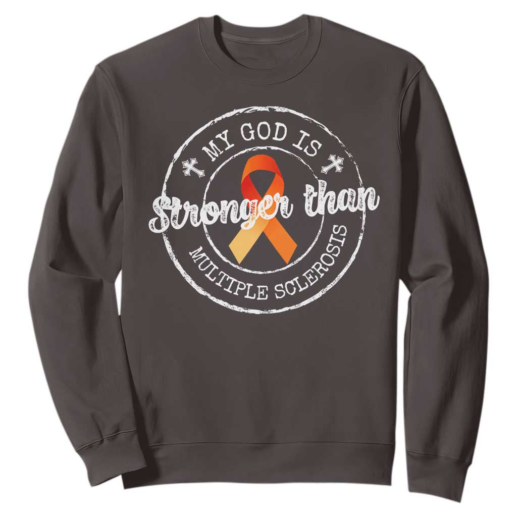 MS Awareness Sweatshirt Orange Ribbon God Stronger MS TS10 Dark Chocolate Print Your Wear