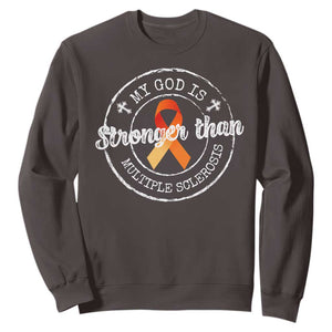MS Awareness Sweatshirt Orange Ribbon God Stronger MS TS10 Dark Chocolate Print Your Wear